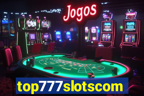 top777slotscom