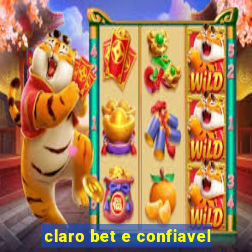 claro bet e confiavel