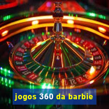 jogos 360 da barbie