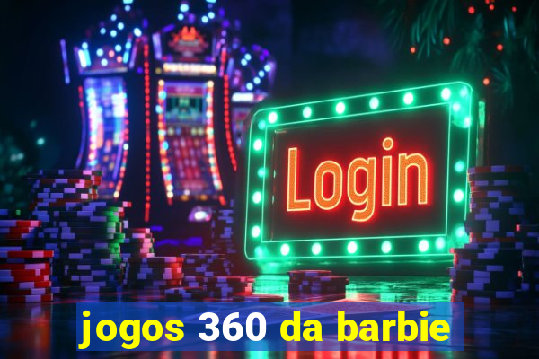 jogos 360 da barbie