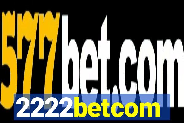 2222betcom