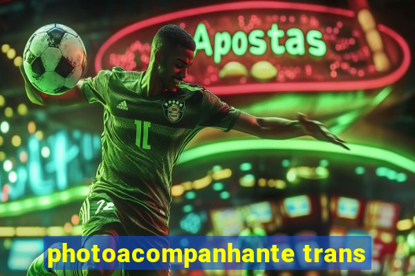 photoacompanhante trans