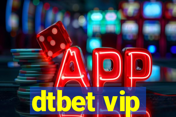 dtbet vip