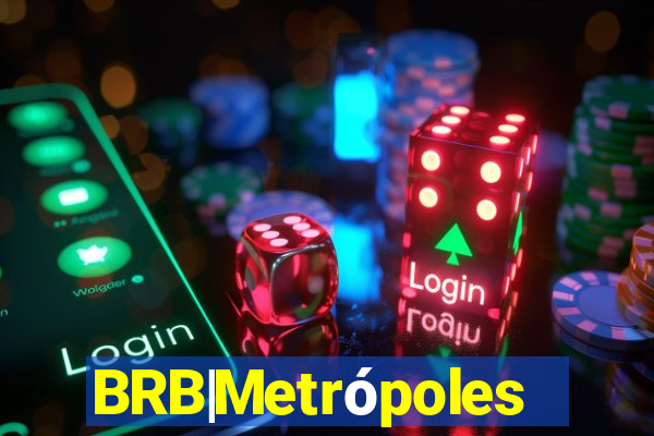 BRB|Metrópoles