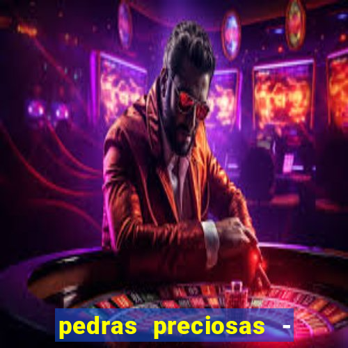 pedras preciosas - jogos - racha cuca