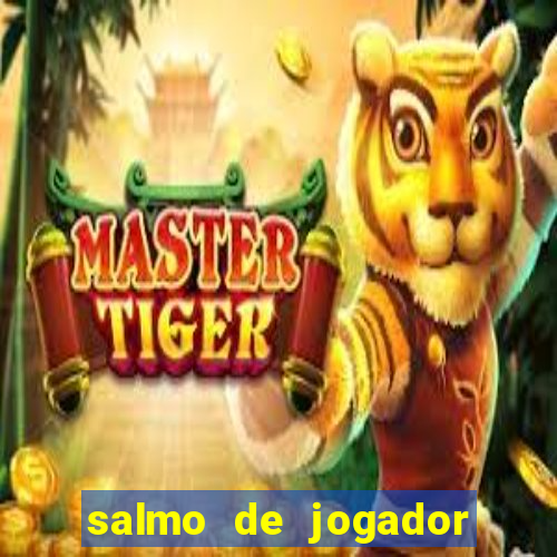 salmo de jogador de futebol