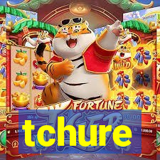 tchure