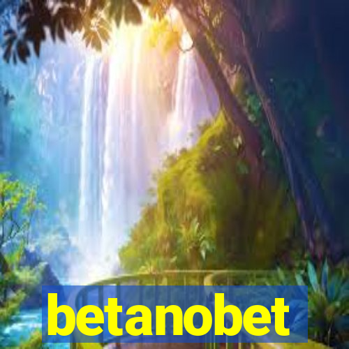 betanobet