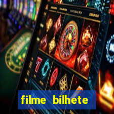 filme bilhete premiado completo dublado