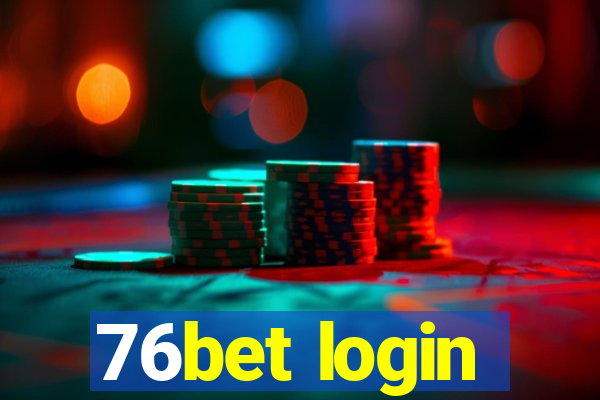 76bet login