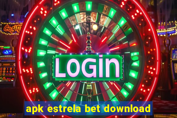 apk estrela bet download