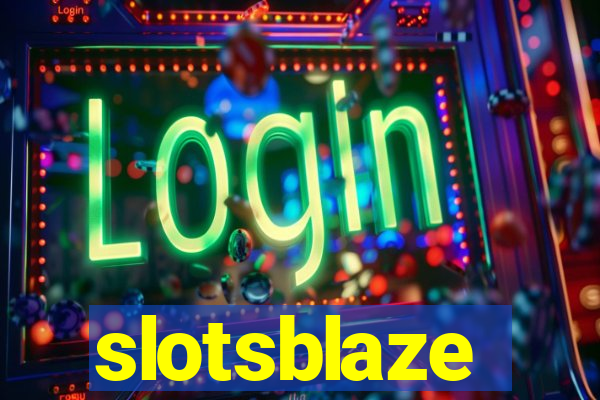 slotsblaze