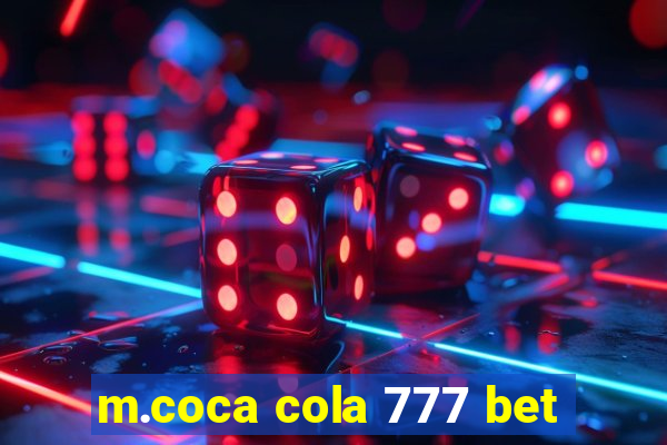 m.coca cola 777 bet