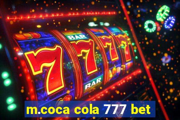 m.coca cola 777 bet