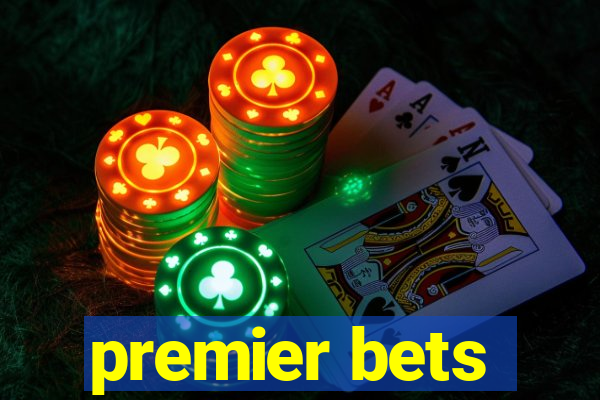 premier bets