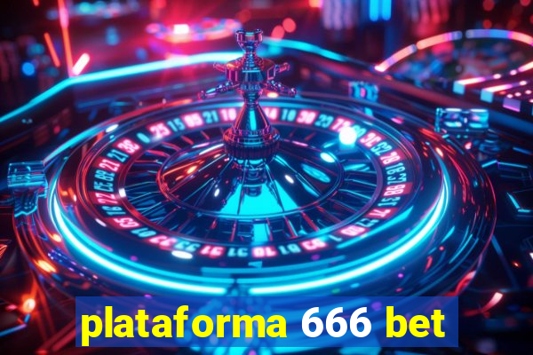 plataforma 666 bet