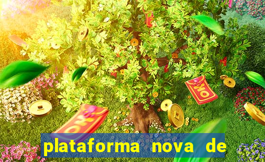 plataforma nova de jogos de aposta