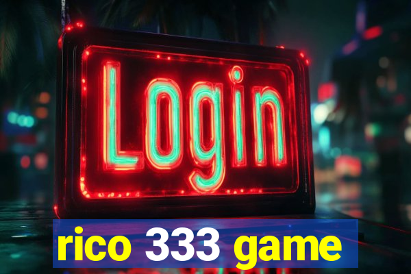 rico 333 game