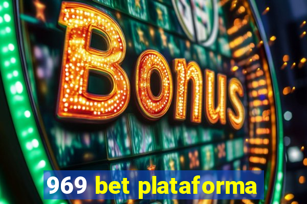 969 bet plataforma