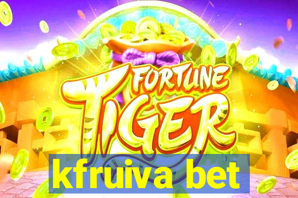 kfruiva bet