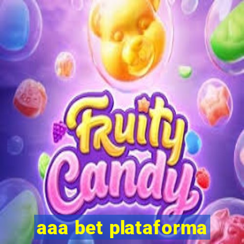 aaa bet plataforma