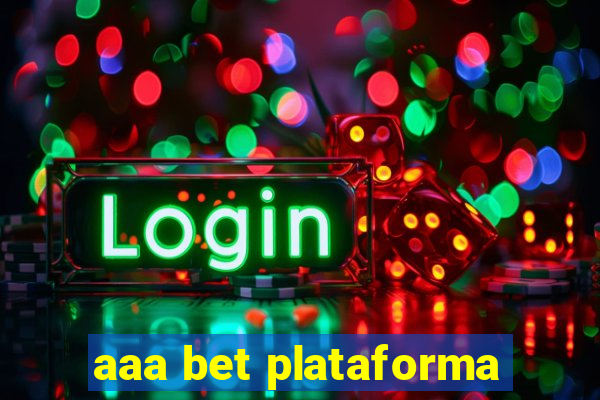 aaa bet plataforma