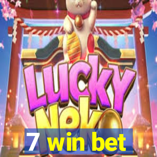 7 win bet