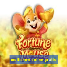 multishow online grátis