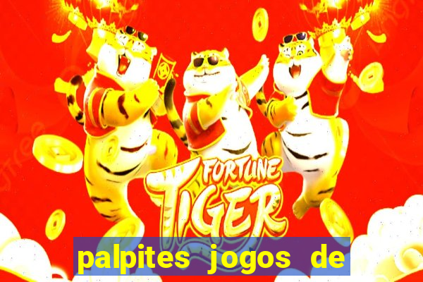 palpites jogos de quarta feira