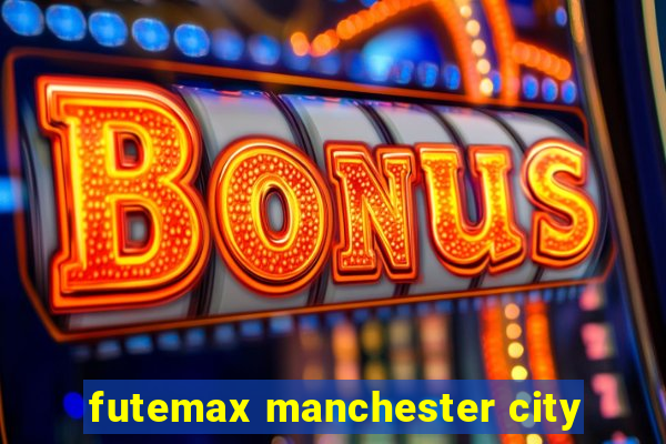 futemax manchester city