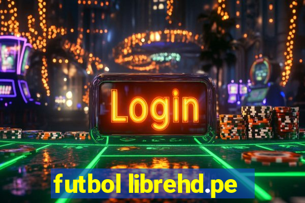 futbol librehd.pe