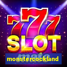 monstercockland