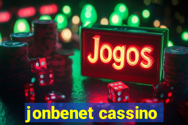 jonbenet cassino