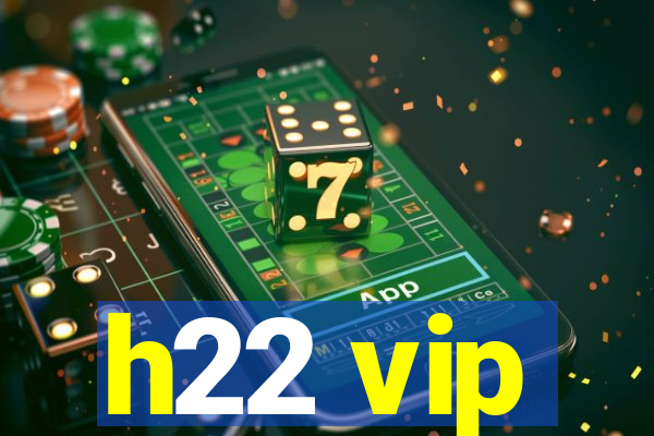 h22 vip