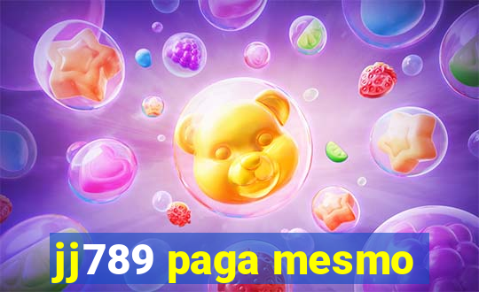 jj789 paga mesmo