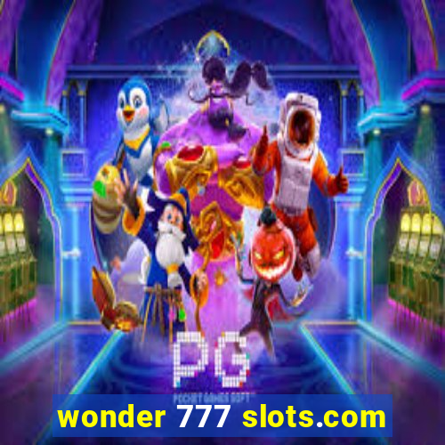 wonder 777 slots.com