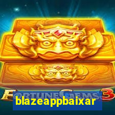 blazeappbaixar