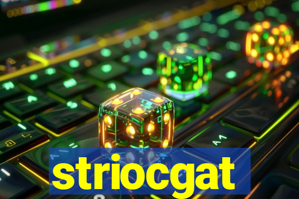 striocgat