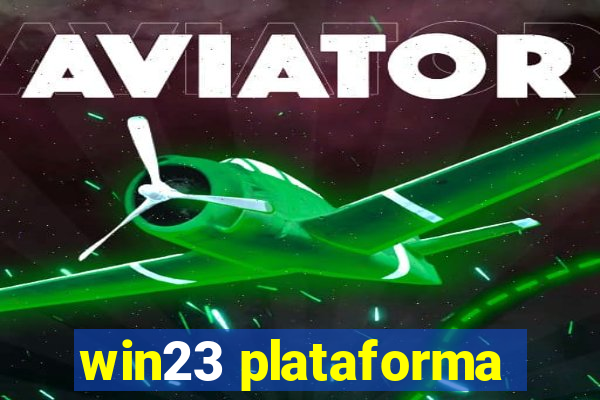 win23 plataforma