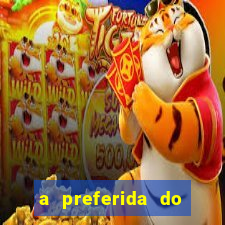 a preferida do terceiro mestre