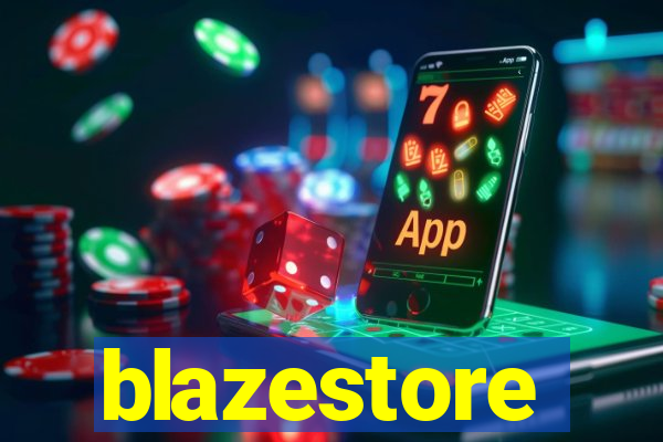 blazestore