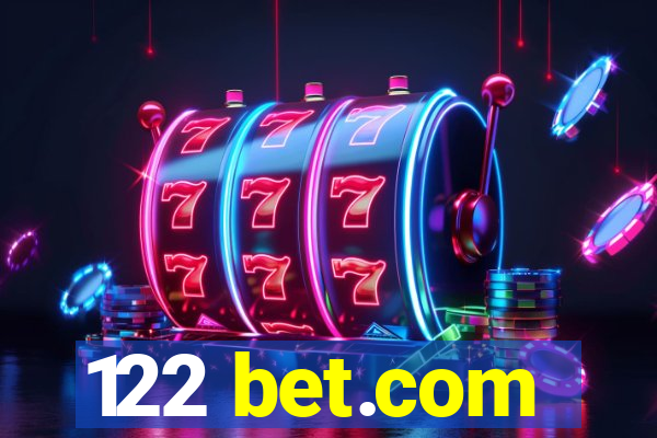 122 bet.com