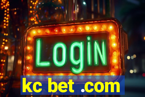 kc bet .com