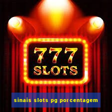 sinais slots pg porcentagem