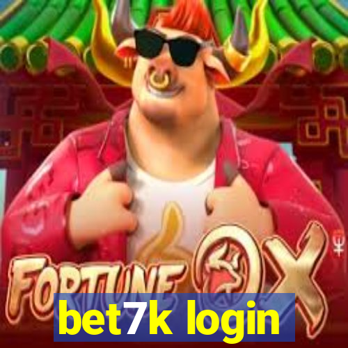 bet7k login