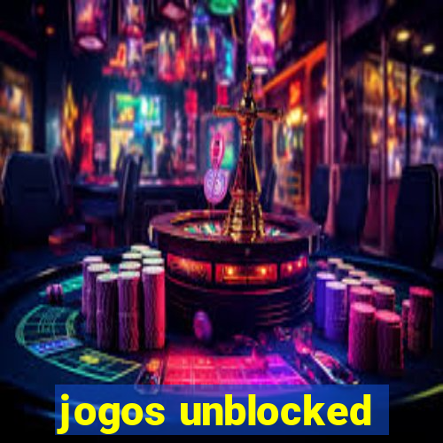 jogos unblocked