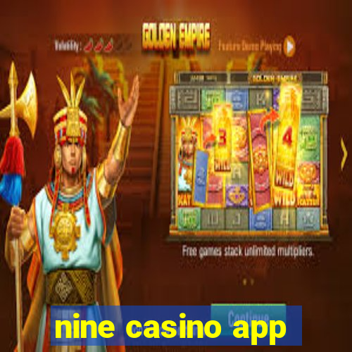 nine casino app