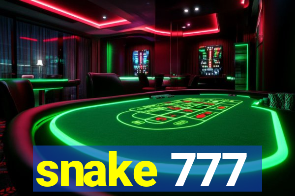 snake 777