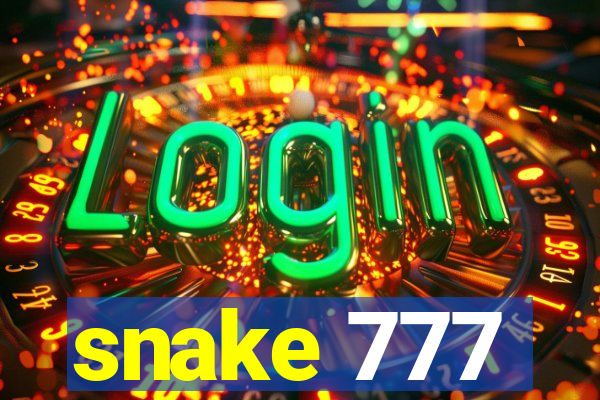 snake 777