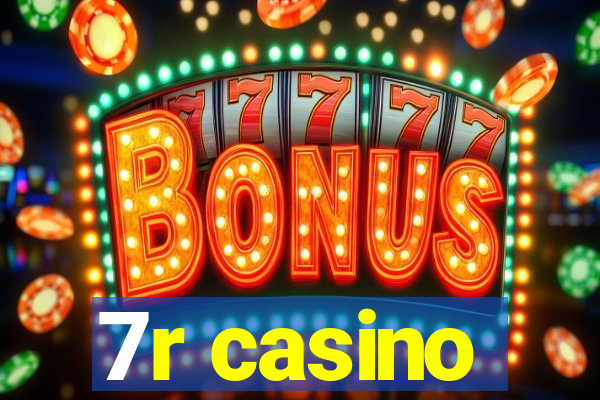 7r casino